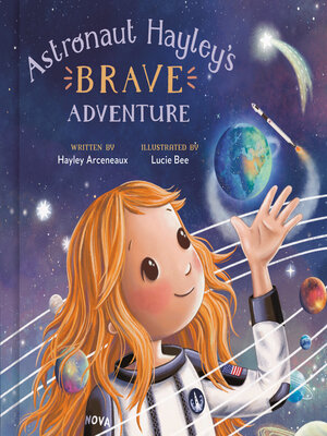 Astronaut Hayley's Brave Adventure - ebook
